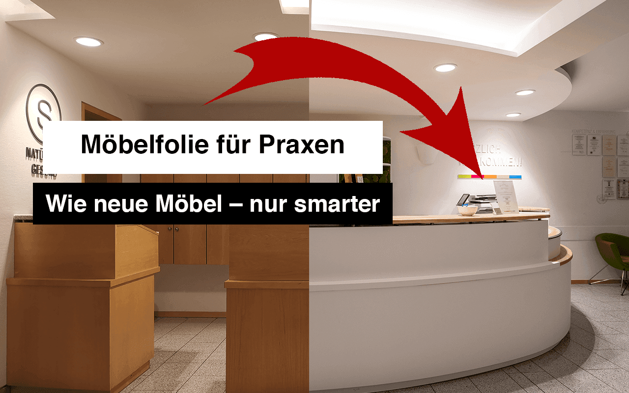 Foliertes Praxismobiliar in moderner Optik